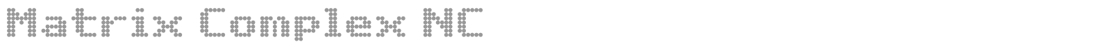 Matrix Complex font preview